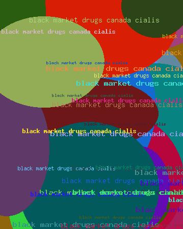 BLACK MARKET DRUGS CANADA CIALIS